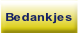 Bedankjes.