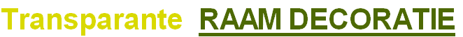 Transparante  RAAM DECORATIE